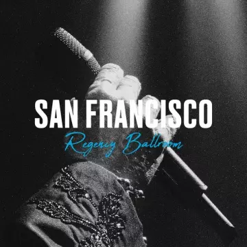 JOHNNY HALLYDAY - Live au Regency Ballroom de San Francisco, 2014  [Albums]