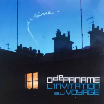 Ode Paname - L'invitation au voyage [Albums]