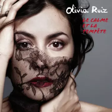 Olivia Ruiz - Le calme et la tempête (Deluxe Version) [Albums]