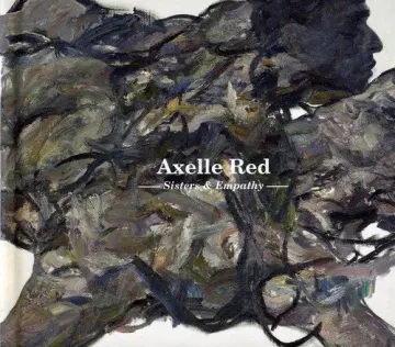 Axelle Red - Sisters & Empathy [Albums]