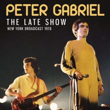 Peter Gabriel - The Late Show  [Albums]