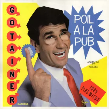 Richard Gotainer - Poil à la pub [Albums]