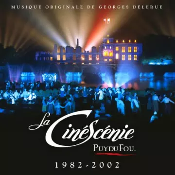 Georges Delerue - La Cinéscénie (1982 - 2002) [B.O/OST]