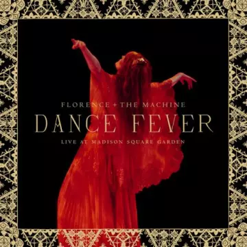 Florence + The Machine - Dance Fever (Live At Madison Square Garden) [Albums]