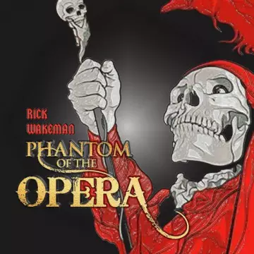 Rick Wakeman - The Phantom Of The Opera  [Albums]