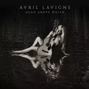 Avril Lavigne - Head Above Water [Albums]