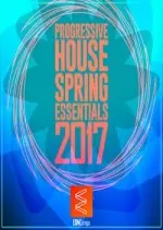 Progressive House Spring Essentials 2017 [Albums]