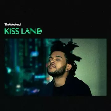 The Weeknd - Kiss Land (Deluxe Edition) [Albums]
