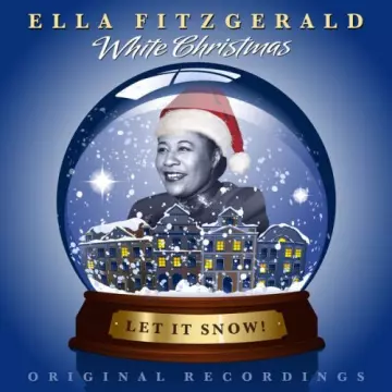 Ella Fitzgerald - White Christmas - Let It Snow! [Albums]