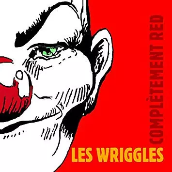 Les Wriggles - Complètement Red [Albums]