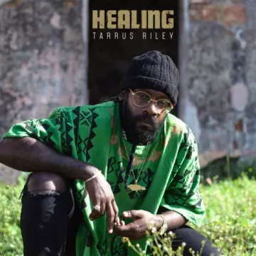 Tarrus Riley - Healing [Albums]