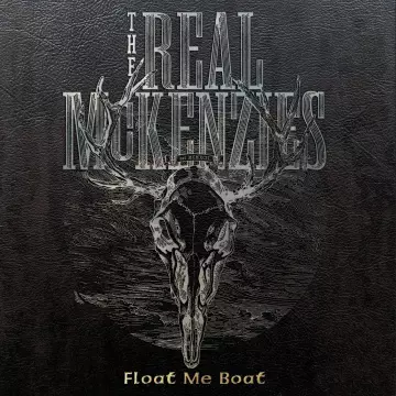 The Real McKenzies - Float Me Boat (Greatest Hits) [Albums]