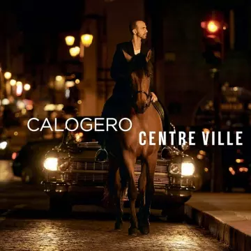 CALOGERO - Centre ville (Deluxe)  [Albums]