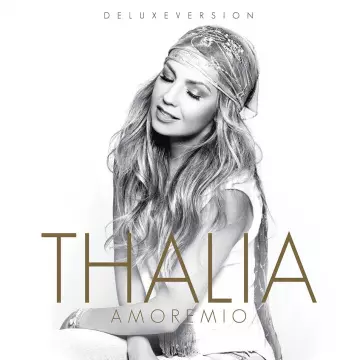 Thalia - Amore Mio (Deluxe Edition)  [Albums]
