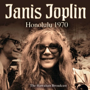 Janis Joplin - Honolulu 1970 [Albums]