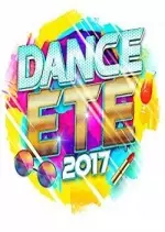 Dance Été 2017 [Albums]