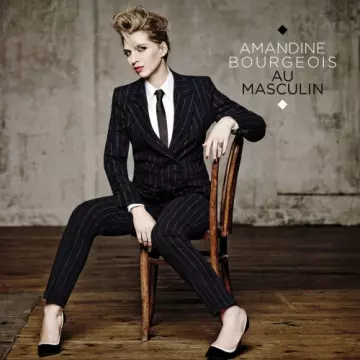 Amandine Bourgeois - Au masculin  [Albums]