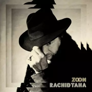 Rachid Taha - Zoom [Albums]