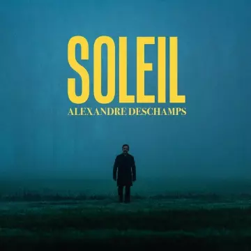 Alexandre Deschamps - Soleil [Albums]
