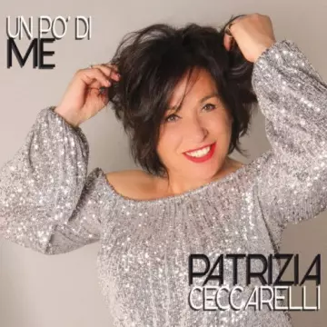 Patrizia Ceccarelli - Un pò di me  [Albums]