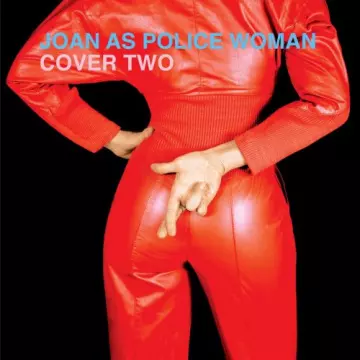 Joan as Police Woman - Cover Two [Albums]