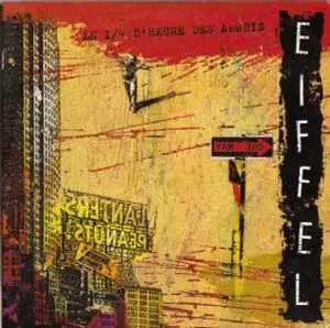 Eiffel - Le 1/4 D'Heure Des Ahuris (Limited Edition) [Albums]