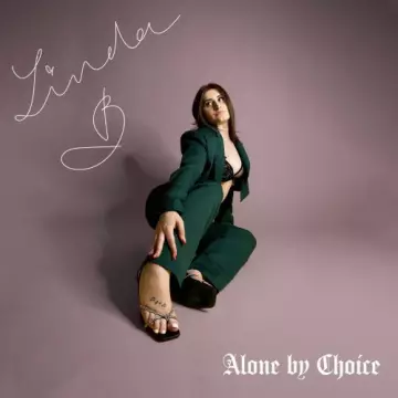 Linda B - Alone By Choice [Albums]