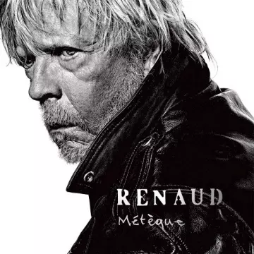 Renaud - Métèque (Nouvelle édition) [Albums]