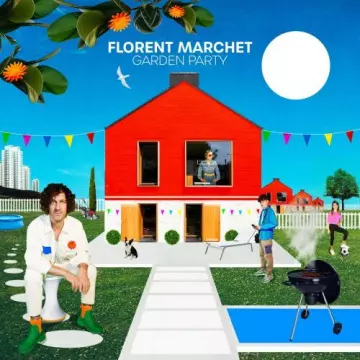 Florent Marchet - Garden Party [Albums]