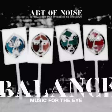 The Art Of Noise - Balance (Music For The Eye) [Albums]