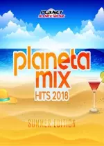 Planeta Mix Hits 2018 Summer Edition [Albums]