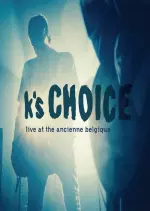 K's Choice - Live At The Ancienne Belgique [Albums]