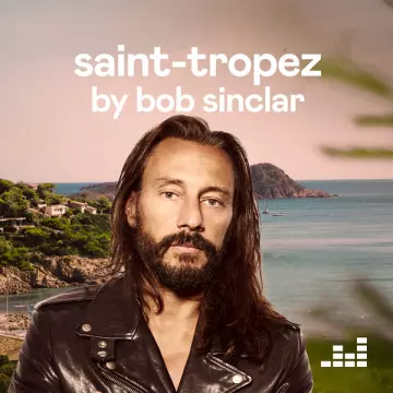 Saint-Tropez by Bob Sinclar [Albums]