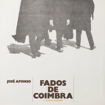 José Afonso - Fados de Coimbra e Outras Canções [Albums]