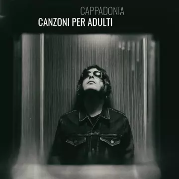 Cappadonia - Canzoni Per Adulti  [Albums]