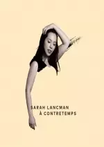 Sarah Lancman - À contretemps [Albums]