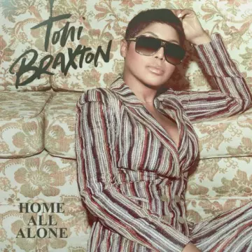 Toni Braxton - Home All Alone [Albums]