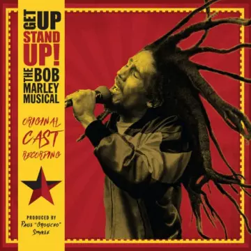 Get Up Stand Up! The Bob Marley Musical Original London Cast [Albums]