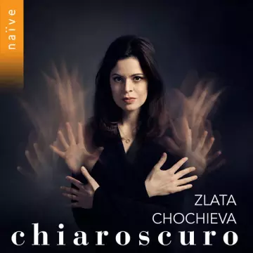 Zlata Chochieva - Chiaroscuro  [Albums]