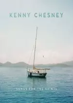 Kenny Chesney - Songs For The Saints [Albums]
