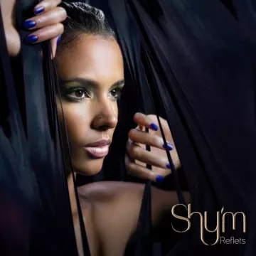 Shy'm - Reflets  [Albums]