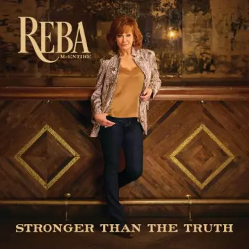 Reba McEntire - Stronger Than The Truth [Albums]