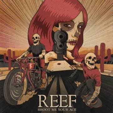 Reef - Shoot Me Your Ace  [Albums]