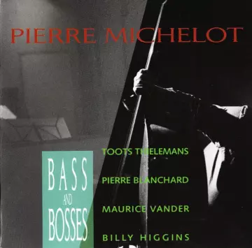 Pierre Michelot - Bass & Bosses [Albums]