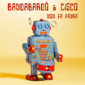 Bandabardò - Non fa paura  [Albums]