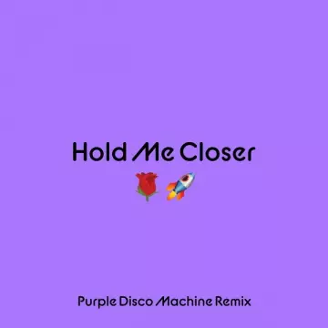 ELTON JOHN - Hold Me Closer (Purple Disco Machine Remix) [Albums]