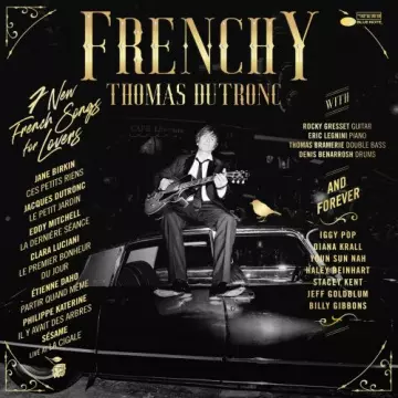 Thomas Dutronc - Frenchy (Deluxe) [Albums]