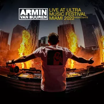 Armin van Buuren - Live at Ultra Music Festival Miami 2022 (Mainstage) [Albums]