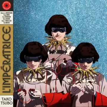 L'Impératrice - Tako Tsubo [Albums]