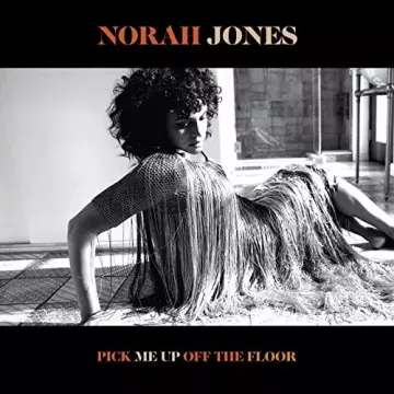 Norah Jones - Pick Me Up Off The Floor  [Albums]